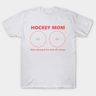 Hockey Mom T-Shirt